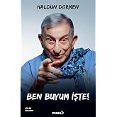 Ben Buyum İşte!