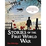 Stories of the First World War (My Story)