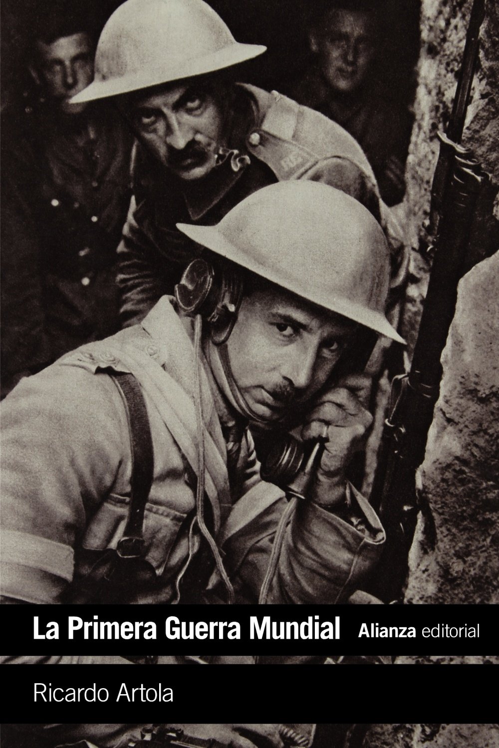 La Primera Guerra Mundial: De Lieja a Versalles