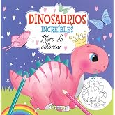 Dinosaurios incre&iacute;bles: 2 (Coloreo a mis amigos)