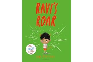 Ravi's Roar: A Big Bright Feelings Book
