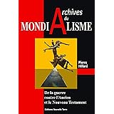 Archives du mondialisme - De la guerre contre l'Ancien et le Nouveau Testament