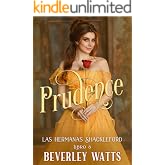 Prudence (Las Hermanas Shackleford Libro 8)