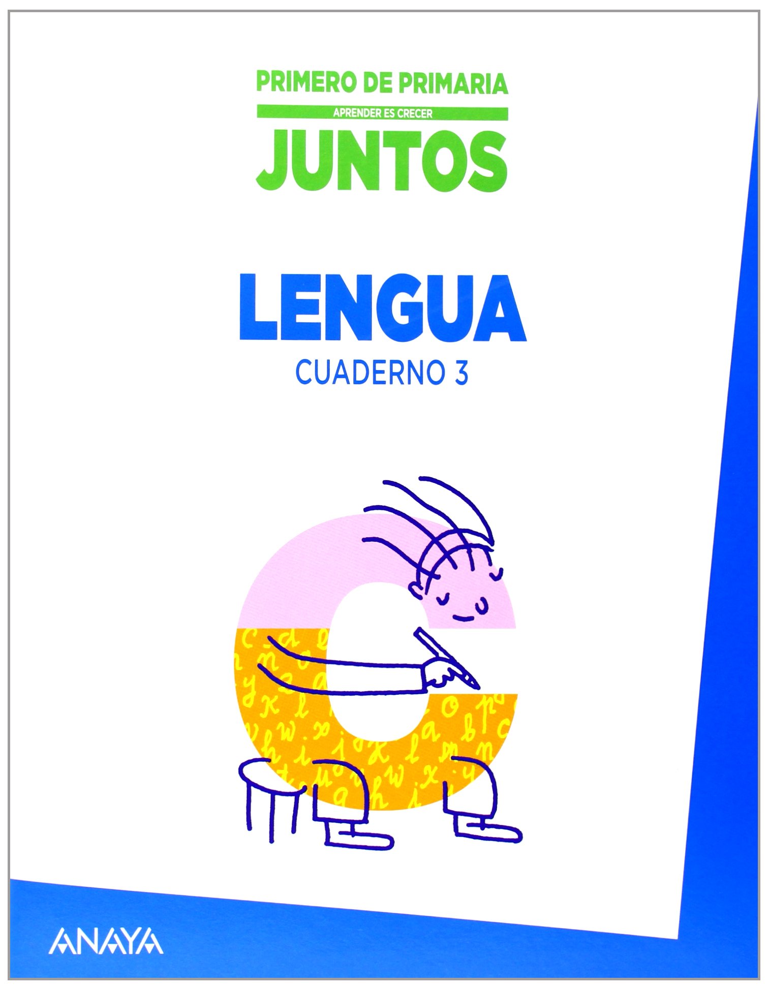 Aprender es crecer juntos 1.º Cuaderno de Lengua 3