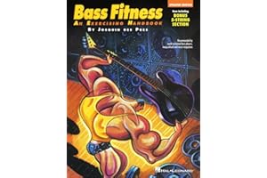 Bass fitness an exercising handbook guitare basse: Now Including Bonus 5-String Section!