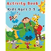 Activity Book for Kids Ages 3-5: Fun Puzzles for Children Preschoolers & Toddlers with Coloring, Tracing, Dot to Dot, Mazes, 
