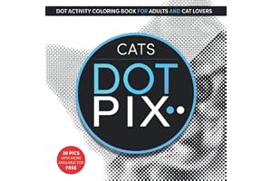 Dot Pix Cats: Dot Activity Coloring Book for Adults and Cat Lovers