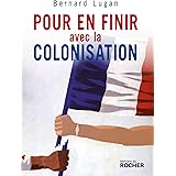 Pour en finir avec la colonisation