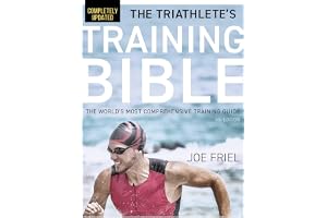 The Triathlete's Training Bible: The World's Most Comprehensive Training Guide, 5th Edition
