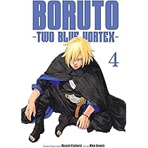 Boruto: Two Blue Vortex, Vol. 4 (Volume 4) : Kishimoto, Masashi