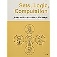 Sets, Logic, Computation: An Open Introduction to Metalogic (Open Logic Project Textbooks)