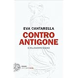 Contro Antigone: o dell'egoismo sociale