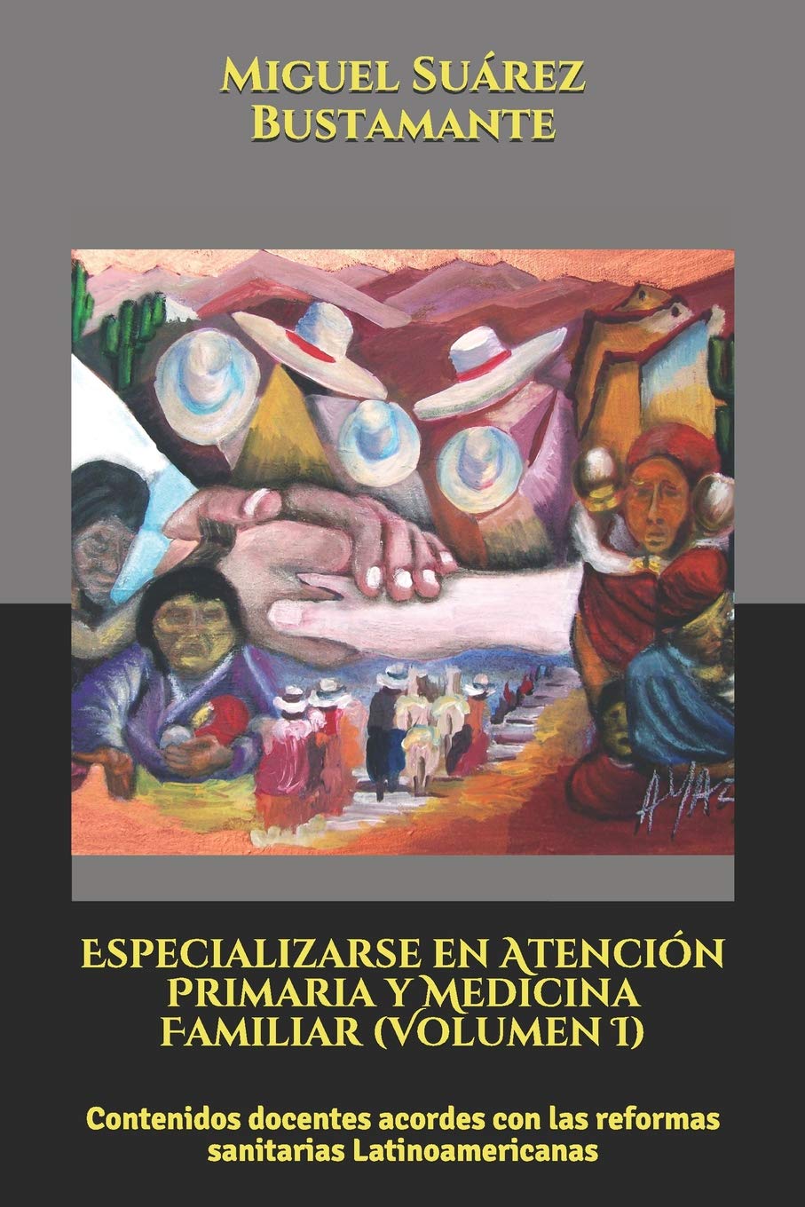 Especializarse en Atención Primaria y Medicina Familiar : Contenidos docentes acordes con las reformas sanitarias Latinoamericanas