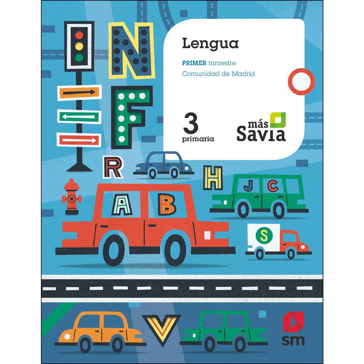 Lengua. 3 Primaria. Más Savia. Madrid