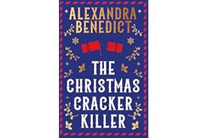 The Christmas Cracker Killer: The new fiendishly clever Christmas mystery from the bestselling author of Murder on the Christmas Express
