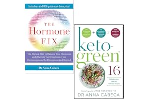 The Hormone Fix & Keto-Green 16 By Anna Cabeca 2 Books Collection Set