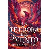 La tejedora del viento: El reino de los vestigios 1 (Faeris Editorial)