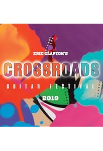 Crossroads Guitar Festival 2004 [DVD] [2010] [NTSC]: Amazon.co.uk