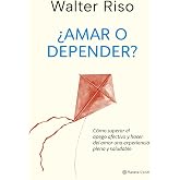 &iquest;Amar o depender? (Nueva Biblioteca Walter Riso)
