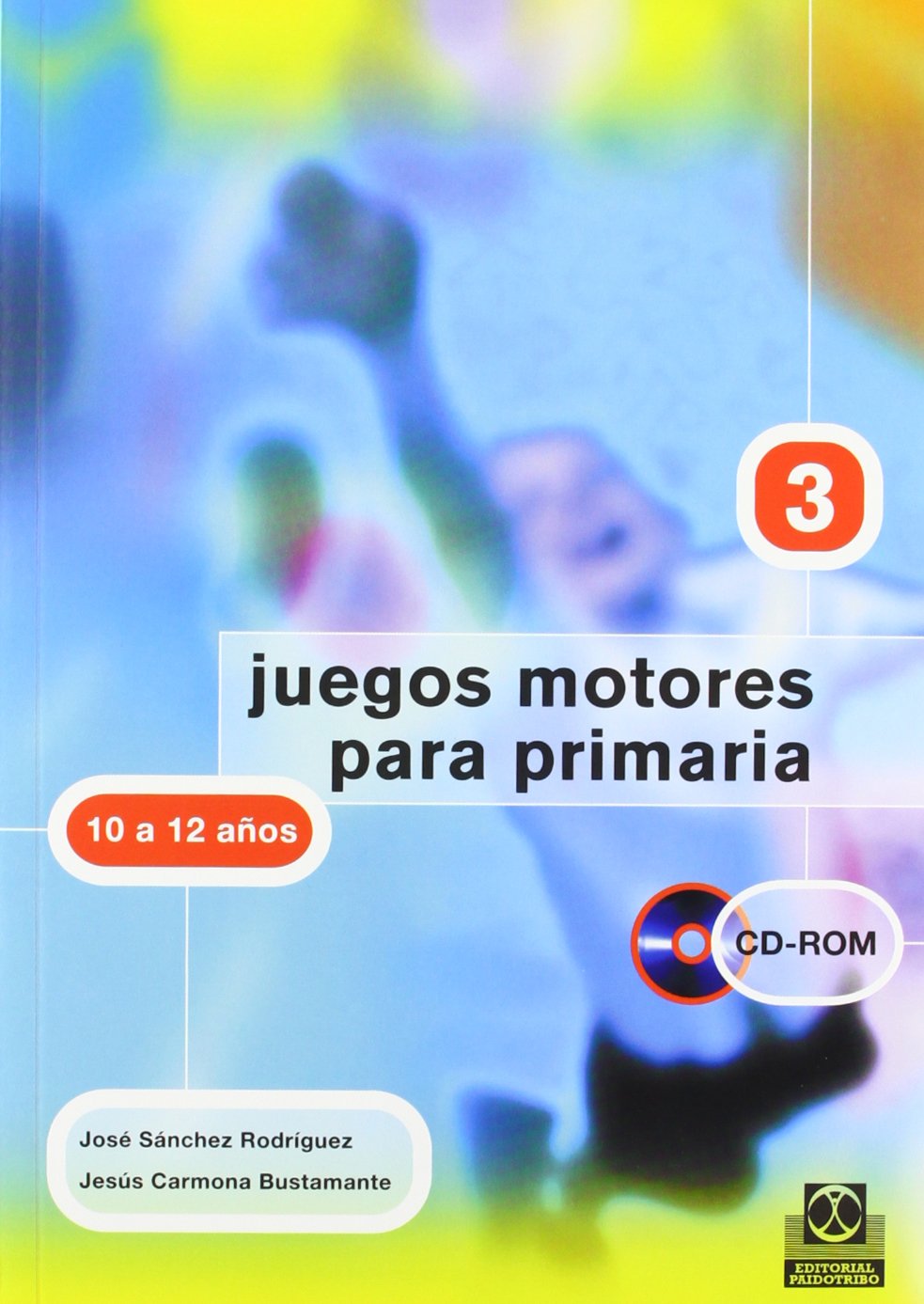 JUEGOS MOTORES PARA PRIMARIA -10 a 12 años- : IV