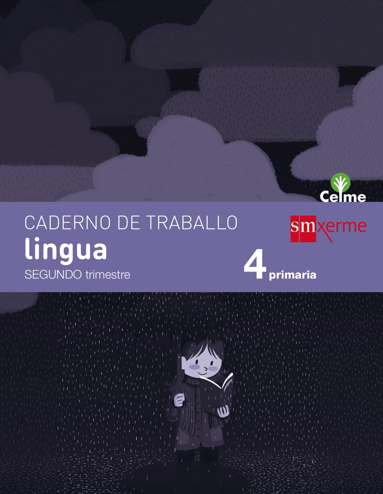 Caderno de lingua. 4 Primaria, 2 Trimestre. Celme