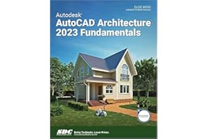 Autodesk AutoCAD Architecture 2023 Fundamentals