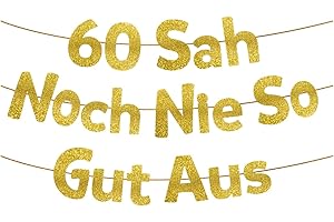 HUKUMA 60 Sah Noch Nie So Gut Aus,Lustige Banner 60 Geburtstag,60 Geburtstag Frau Mann,Geschenke Partyzubehör Jubiläum Frauen