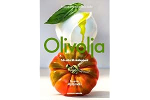 Olivolja : Från skörd till middagsbord