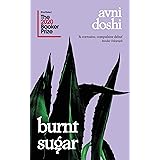 Burnt Sugar: Shortlisted for the Booker Prize 2020