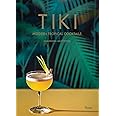 Tiki: Modern Tropical Cocktails