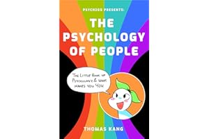 Psych2Go Presents the Psychology of People: The Little Book of Psychology & What Makes You You (Human Psychology Books to Read, Neuropsychology, Therapist On The Go)