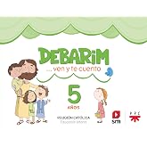 Religi&oacute;n Cat&oacute;lica. 5 a&ntilde;os. Debarim. Ven y te cuento.