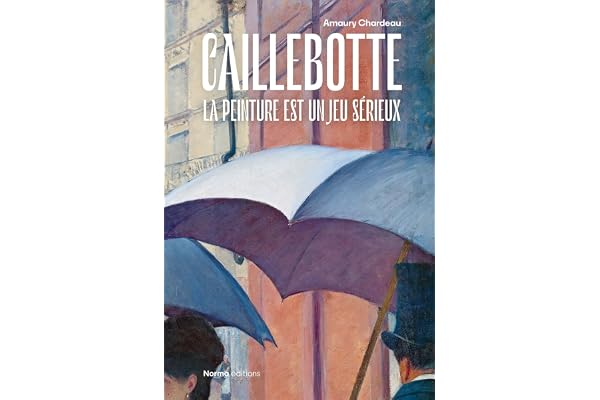 Caillebotte: La peinture est un jeu sérieux