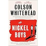 The Nickel Boys: Winner of the Pulitzer Prize for Fiction 2020