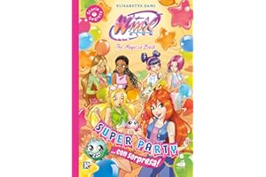 Super party... Con sorpresa! Winx club. Ediz. illustrata