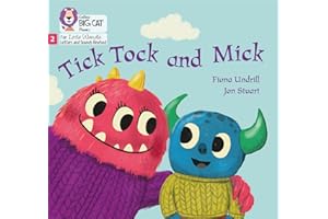 Tick Tock and Mick: Phase 2 Set 3 (Big Cat Phonics for Little Wandle Letters and Sounds Revised)