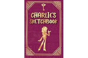 CHARLIE MORNINGSTAR SKETCHBOOK - HAZBIN HOTEL STYLE 100 PAGES TO DRAW AND SKETCH YOUR ARTWORK: CHARLIE MORNINGSTAR - HAZBIN HOTEL STYLE perfect gift for hazbin hotel fans