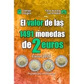 El valor de las 1491 monedas de 2 euros (El valor de las monedas en euros)