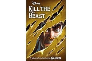 Disney Princess Beauty and the Beast: Kill the Beast (Villain Tales)