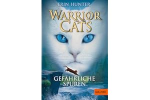 Warrior Cats. Gefährliche Spuren: Staffel I, Band 5 (Warrior Cats, Staffel 1, 5)