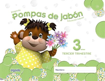 Pompas de jabón 3 años. 3º Trimestre. Proyecto Educación Infantil 2º ciclo