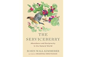 The Serviceberry: Abundance and Reciprocity in the Natural World
