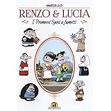 Renzo & Lucia. I Promessi sposi a fumetti