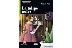 La tulipe noire: Lektüre mit Audio-Online