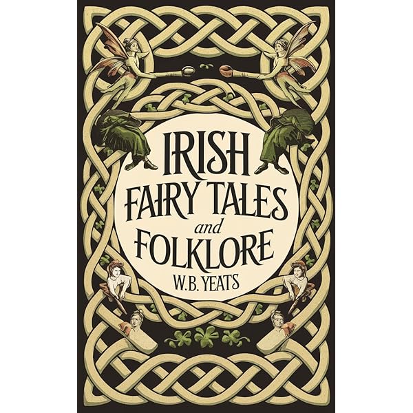 Irish Fairy Tales and Folklore : W. B. Yeats: Amazon.in: Books