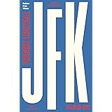 JFK: Volume 1: 1917-1956