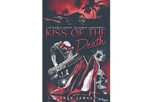 Kiss of the Death (version française): Partie 1