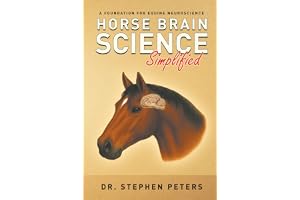 Horse Brain Science (Simplified): A Foundation for Equine Neuroscience