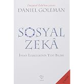 Sosyal Zeka: İnsan İlişkilerinin Yeni Bilimi