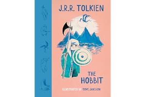 The Hobbit: The enchanting children’s classic with beautiful illustrations from the creator of the Moomins.